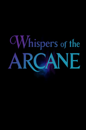 Whispers of the Arcane