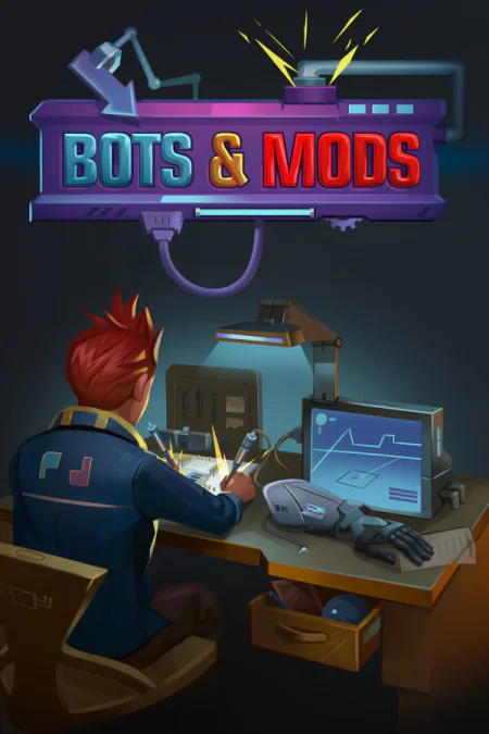 Bots and Mods