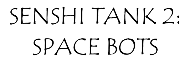 Логотип Senshi Tank 2: Space Bots