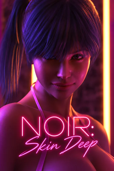 NOIR: Skin Deep