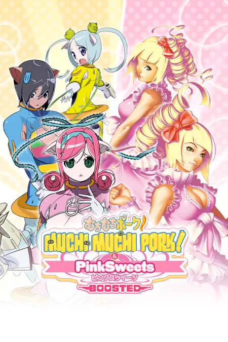 Muchi Muchi Pork! and PinkSweets Boosted